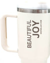 Beautiful Joy Tumbler Cup || Choose Color